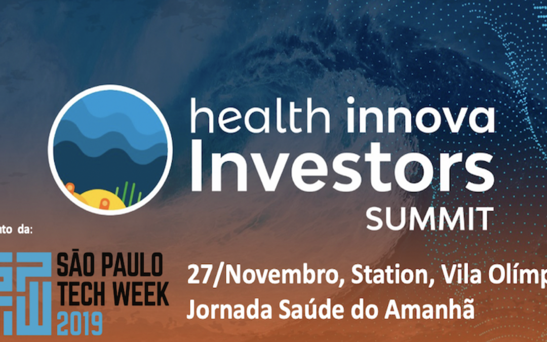 Health Innova Investor Summit 2019 – Jornada Saúde do Amanhã